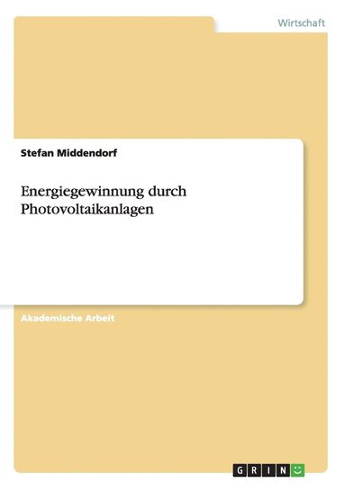 bokomslag Energiegewinnung durch Photovoltaikanlagen