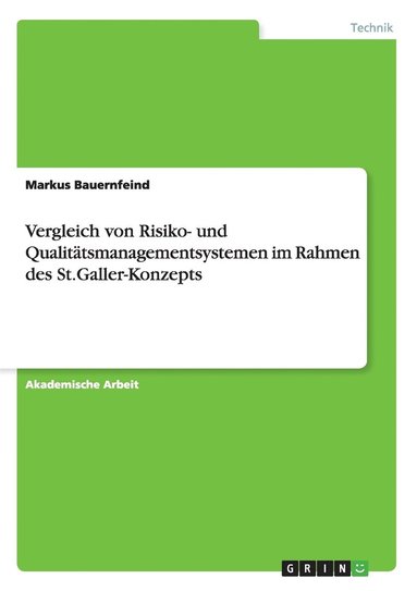 bokomslag Vergleich von Risiko- und Qualitätsmanagementsystemenim Rahmen des St.Galler-Konzepts