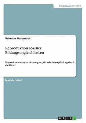 Valentin Marquardt - Reproduktion sozialer Bildungsungleichheiten, Häftad