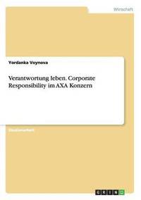 bokomslag Verantwortung leben. Corporate Responsibility im AXA Konzern