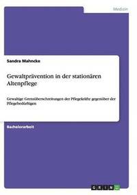 bokomslag Gewaltprävention in der stationären Altenpflege