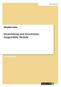 bokomslag Steuerentzug und Steueroasen. Ausgewählte Modelle