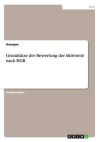bokomslag Grundsätze der Bewertung der Aktivseite nach HGB