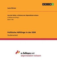 bokomslag Politische Häftlinge in der DDR