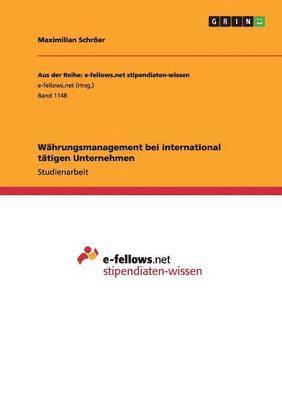 bokomslag Whrungsmanagement bei international ttigen Unternehmen