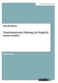 bokomslag Transformationale Führung. Ein Vergleich zweier Studien