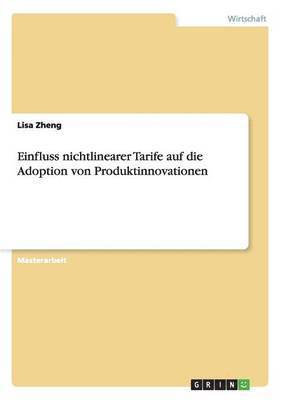 bokomslag Einfluss nichtlinearer Tarife auf die Adoption von Produktinnovationen