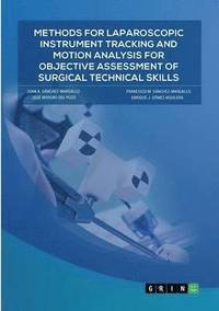 bokomslag Methods for laparoscopic instrument tracking and motion analysis for objective assessment of surgical technical skills