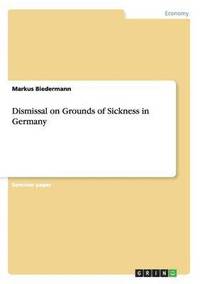 bokomslag Dismissal on Grounds of Sickness in Germany