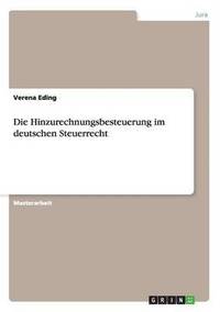 bokomslag Hinzurechnungsbesteuerung im deutschen Steuerrecht