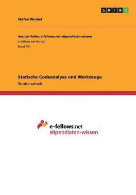 Stefan Wrobel - Statische Codeanalyse und Werkzeuge, Häftad