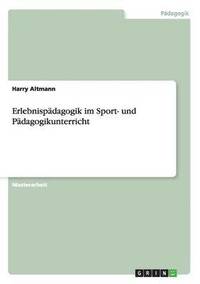 bokomslag Erlebnispdagogik im Sport- und Pdagogikunterricht