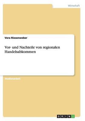 bokomslag Vor- und Nachteile von regionalen Handelsabkommen