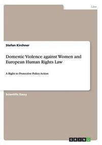 bokomslag Domestic Violence against Women and European Human Rights Law