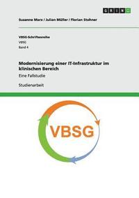 bokomslag Modernisierung einer IT-Infrastruktur im klinischen Bereich