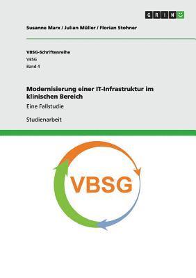 bokomslag Modernisierung einer IT-Infrastruktur im klinischen Bereich