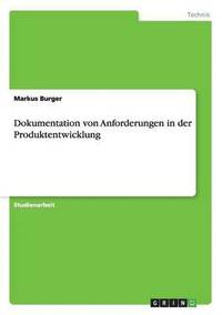 bokomslag Dokumentation von Anforderungen in der Produktentwicklung