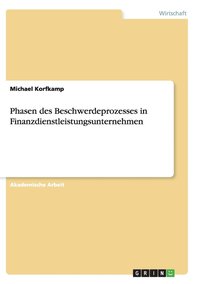 bokomslag Phasen des Beschwerdeprozesses in Finanzdienstleistungsunternehmen