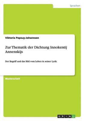 Zur Thematik der Dichtung Innokentij Annenskijs 1