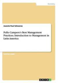 bokomslag Pollo Campero's Best Management Practices. Introduction to Management in Latin America