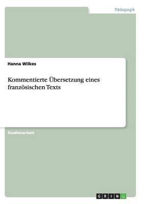 Kommentierte Übersetzung eines französischen Texts