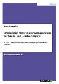 bokomslag Strategisches Marketing fr Krankenhuser der Grund- und Regelversorgung