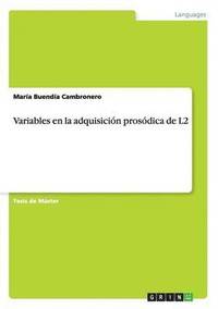 bokomslag Variables en la adquisicin prosdica de L2