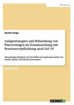 bokomslag Anlagestrategien und Behandlung von Planvermögen im Zusammenhang mit Pensionsverpflichtung nach IAS 19