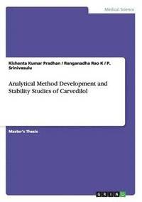 bokomslag Analytical Method Development and Stability Studies of Carvedilol