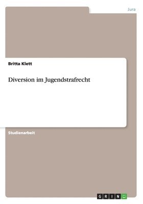 bokomslag Diversion im Jugendstrafrecht