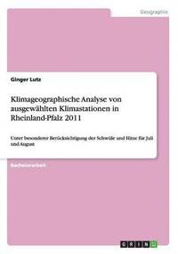 bokomslag Klimageographische Analyse von ausgewhlten Klimastationen in Rheinland-Pfalz 2011
