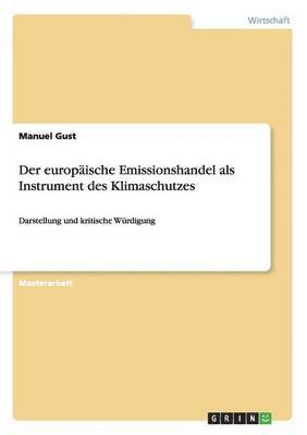 bokomslag Der europaische Emissionshandel als Instrument des Klimaschutzes