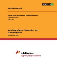 bokomslag Metallografische Präparation von Uran-Molybdän