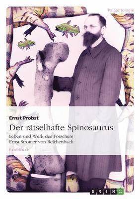 Der rtselhafte Spinosaurus 1