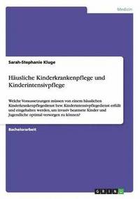 bokomslag Husliche Kinderkrankenpflege und Kinderintensivpflege