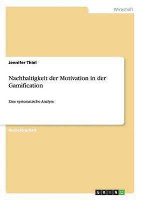 bokomslag Nachhaltigkeit der Motivation in der Gamification