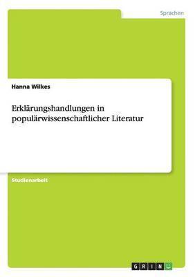 Erklarungshandlungen in popularwissenschaftlicher Literatur 1