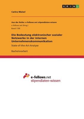 bokomslag Die Bedeutung elektronischer sozialer Netzwerke in der internen Unternehmenskommunikation