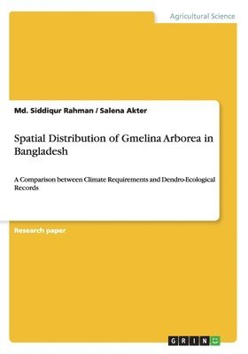 Spatial Distribution of Gmelina Arborea in Bangladesh 1