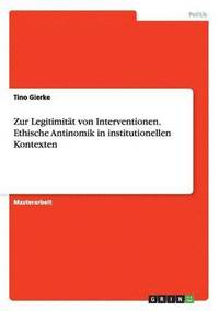 bokomslag Zur Legitimitat von Interventionen. Ethische Antinomik in institutionellen Kontexten