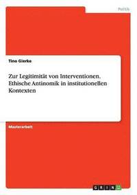 bokomslag Zur Legitimitt von Interventionen. Ethische Antinomik in institutionellen Kontexten