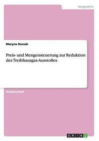 bokomslag Preis- und Mengensteuerung zur Reduktion des Treibhausgas-Ausstoes