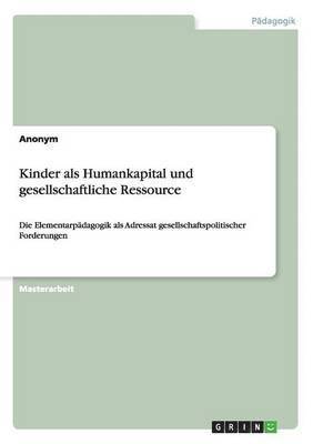 bokomslag Kinder als Humankapital und gesellschaftliche Ressource