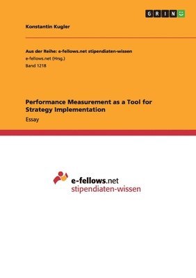 bokomslag Performance Measurement as a Tool for Strategy Implementation