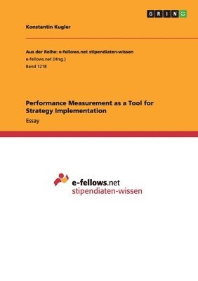 bokomslag Performance Measurement as a Tool for Strategy Implementation