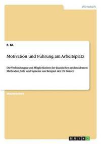 bokomslag Motivation und Fuhrung am Arbeitsplatz