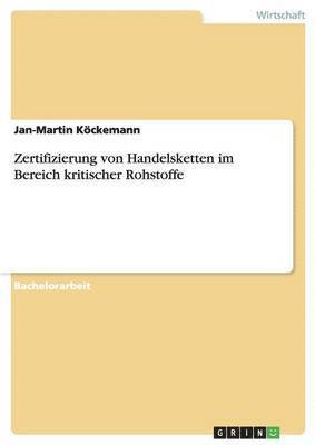 bokomslag Zertifizierung von Handelsketten im Bereich kritischer Rohstoffe