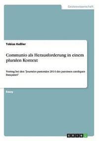 bokomslag Communio als Herausforderung in einem pluralen Kontext