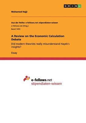 A Review on the Economic Calculation Debate 1