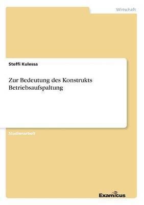 bokomslag Zur Bedeutung des Konstrukts Betriebsaufspaltung